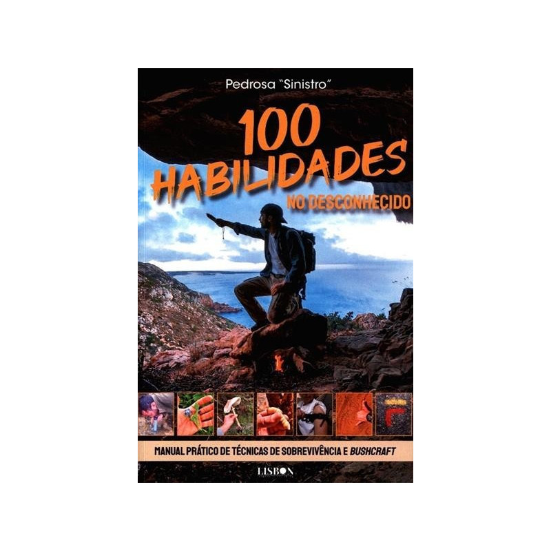 100 Habilidades no Desconhecido - Pedrosa Sinistro